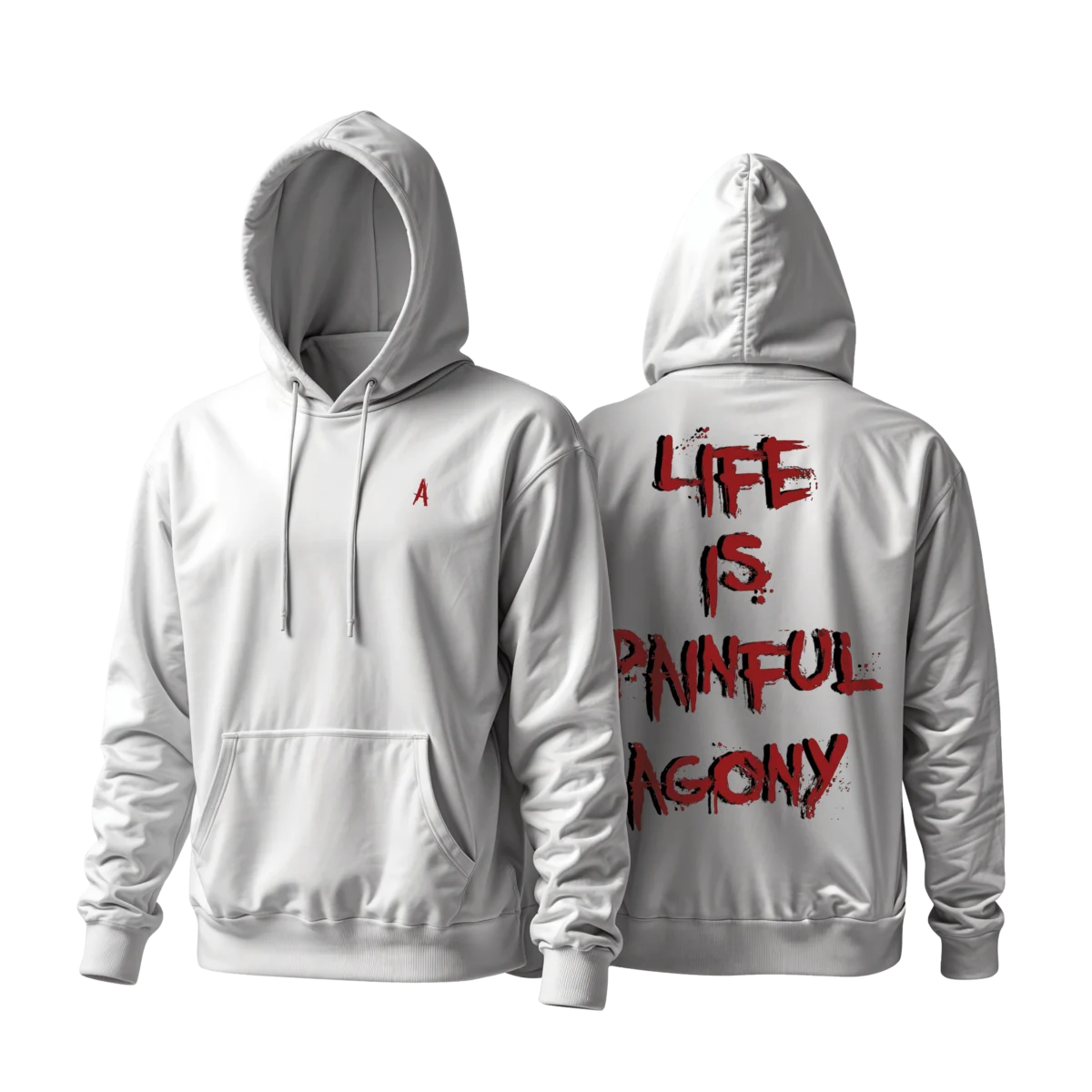 Life is painful agony HOODIE